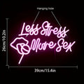 Vibrant Neon Sign "Less Stress, More Sex" - USB-Powered LED Light with Pink Glow
